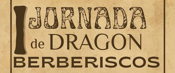 I Jornada de Dragón BERBERISCOS
